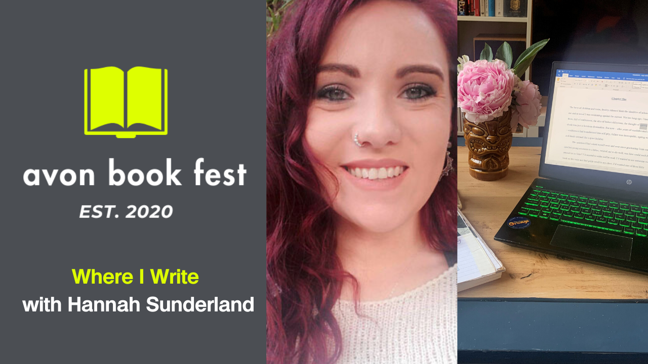 AvonBookFest Hannah Sunderland Where I Write