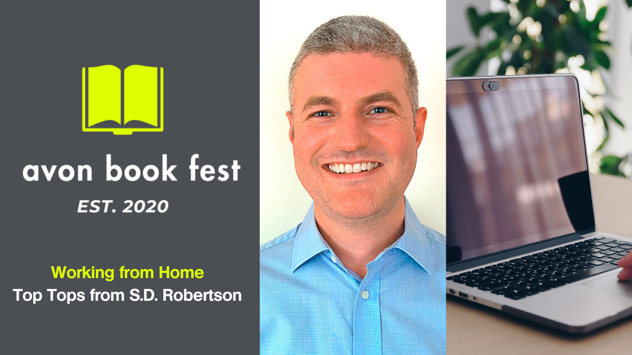 Working From Home with S.D. Robertson