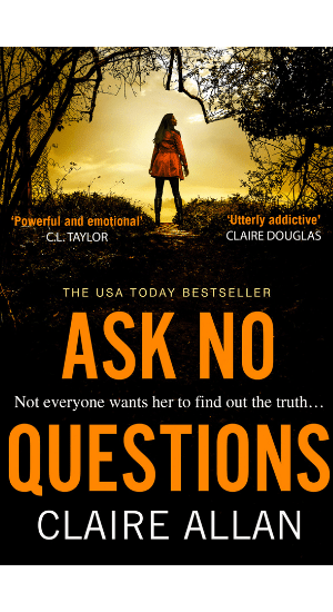 Ask No Questions by Claire Allan