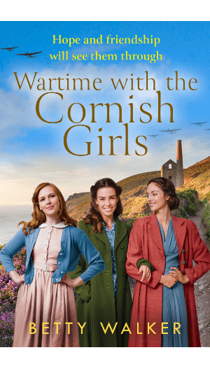 Staycation Reads - Wartime with the Cornish Girls by Betty Walker