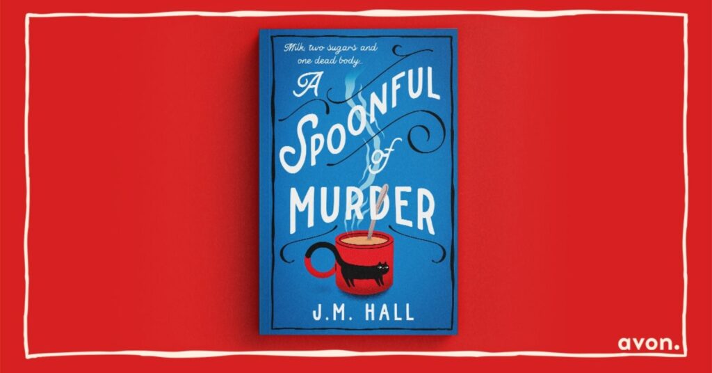 A Spoonful of Murder by J.M. Hall